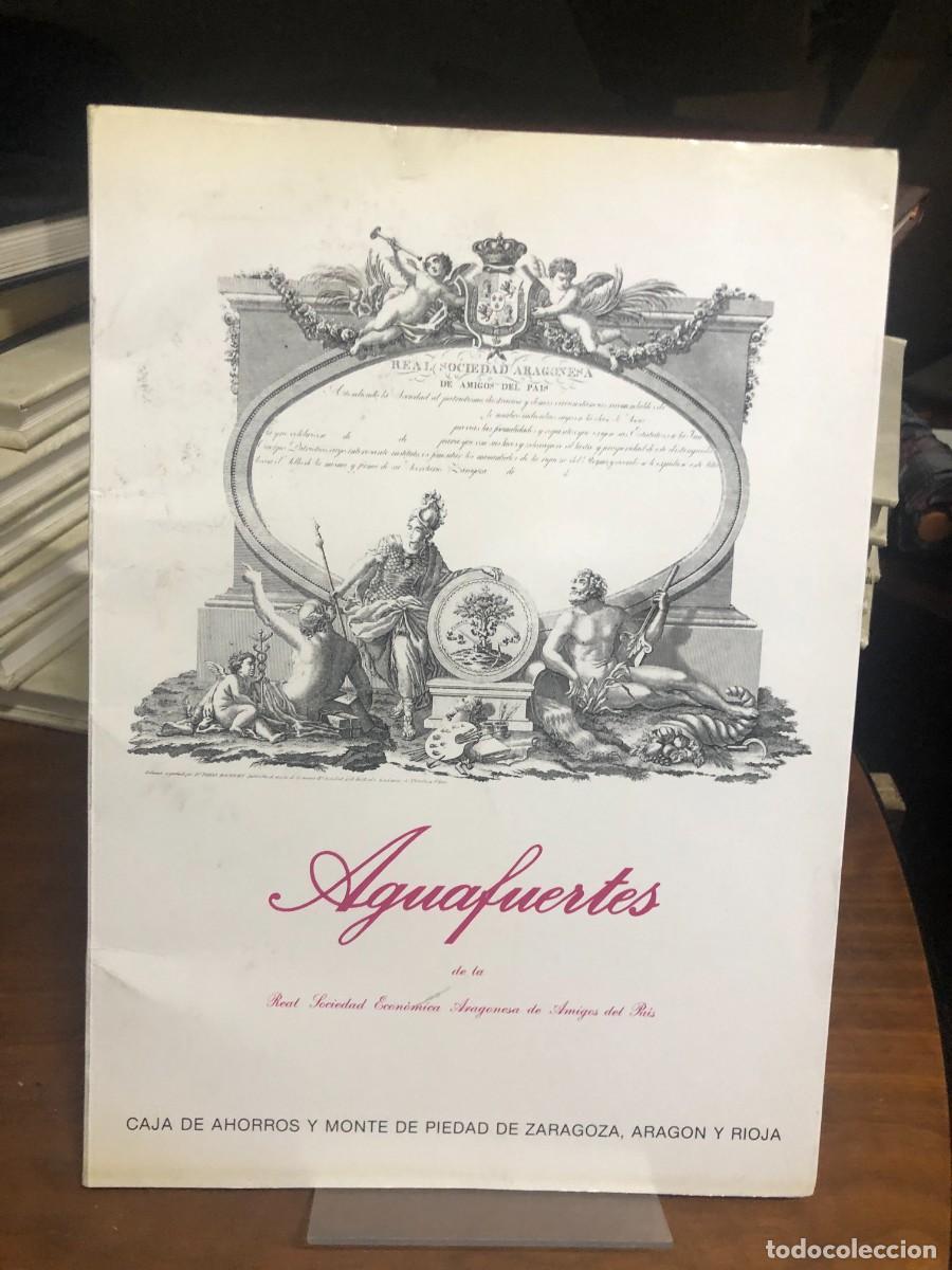 Libros: Aguafuertes de la Real Sociedad Econ&oacute;mica... Edici&oacute;n especial de la Caja de Ahorros de Zaragoza, Ara