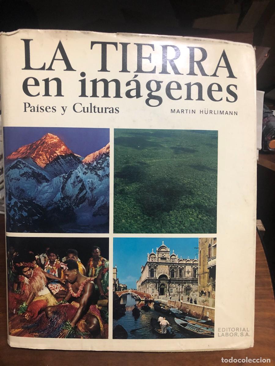 Libros: La Tierra en im&aacute;genes: Pa&iacute;ses y Culturas Martin H&uuml;rlimann (Editorial Labor, S.A.)