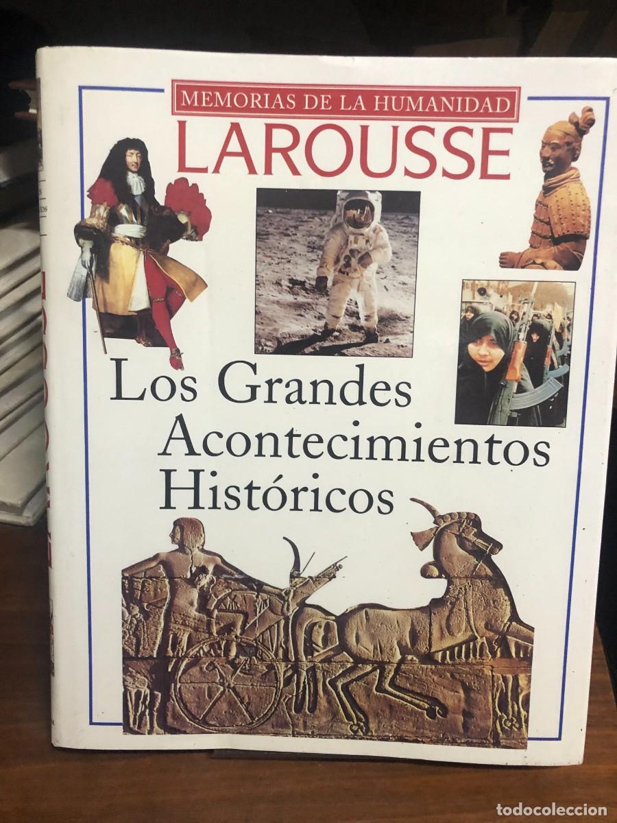 Libros: Memorias de la Humanidad: Los Grandes Acontecimientos Hist&oacute;ricos Editorial Larousse