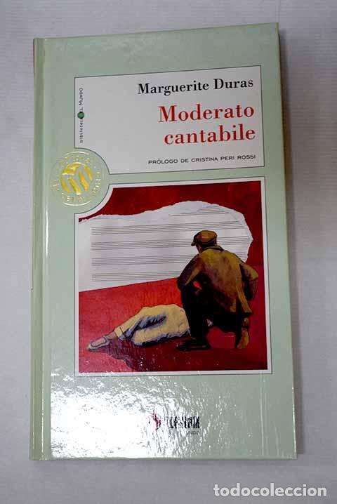 Libros: Moderato cantabile: Duras, Marguerite.- Duras, Marguerite