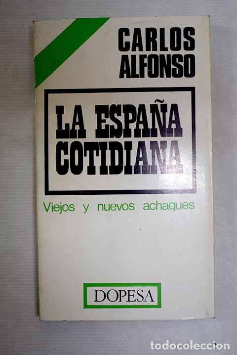 books: La Espa&ntilde;a cotidiana: Alfonso, Carlos.- Alfonso, Carlos