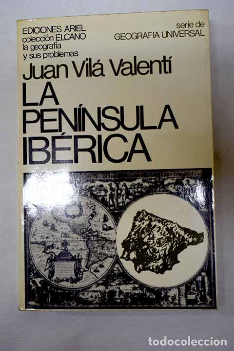 books: La pen&iacute;nsula Ib&eacute;rica.- Vil&aacute; Valent&iacute;, Juan
