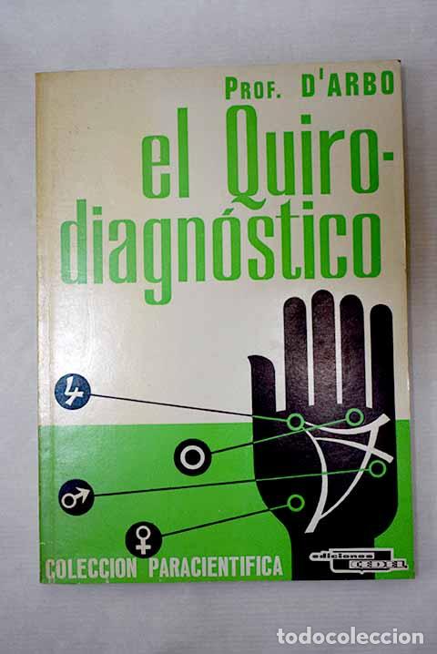 books: El quirodiagn&oacute;stico al alcance de todos.- Arb&oacute;, Sebasti&agrave; d