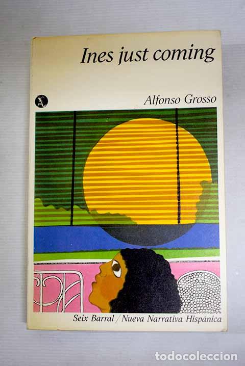 books: Ines just coming: Grosso, Alfonso.- Grosso, Alfonso