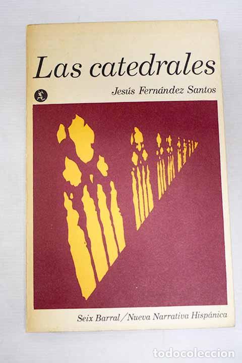 books: Las catedrales: Fern&aacute;ndez Santos, Jes&uacute;s.- Fern&aacute;ndez Santos, Jes&uacute;s