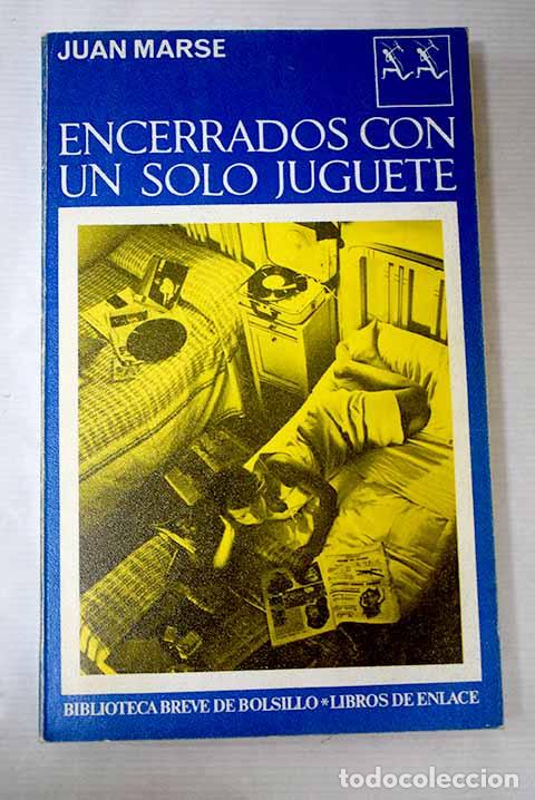 books: Encerrados con un solo juguete.- Mars&eacute;, Juan