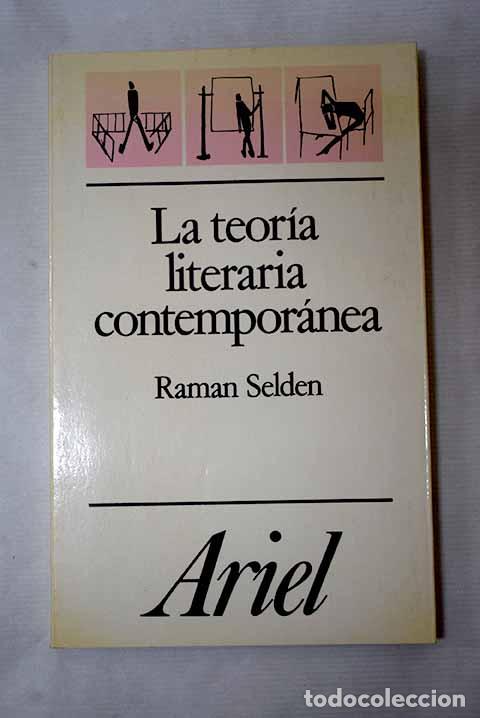 B&uuml;cher: La teor&iacute;a literaria contempor&aacute;nea.- Selden, Raman