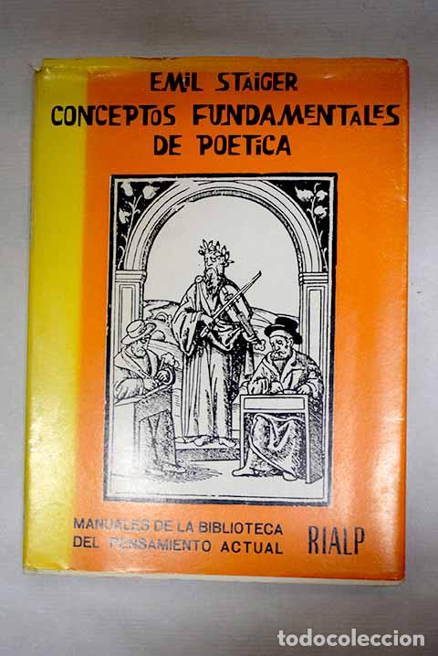 B&uuml;cher: Conceptos fundamentales de po&eacute;tica.- Staiger, Emil