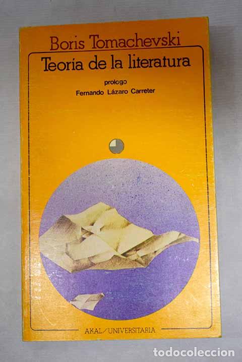 B&uuml;cher: Teor&iacute;a de la literatura.- Tomachevski, Boris V.