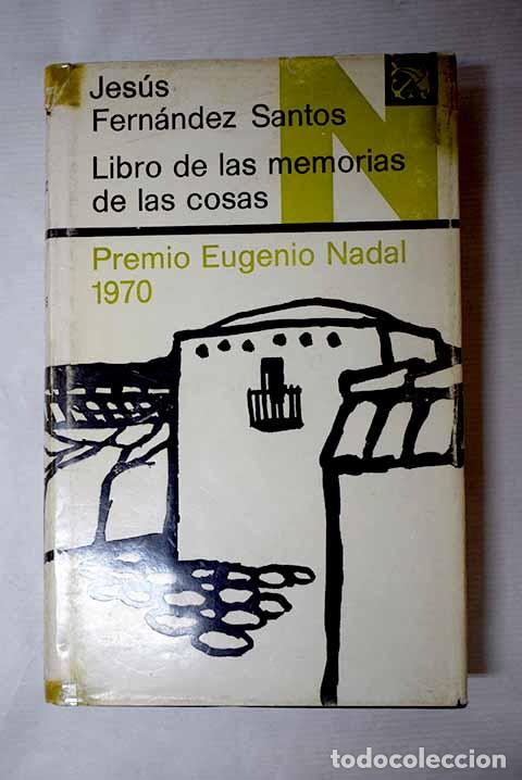 Libros: Libro de las memorias de las cosas.- Fern&aacute;ndez Santos, Jes&uacute;s