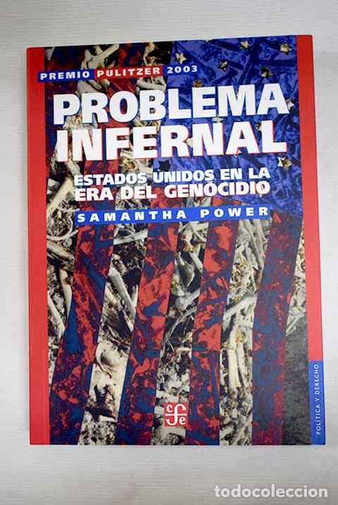 Libros: Problema infernal: Estados Unidos en la era del genocidio.- Power, Samantha