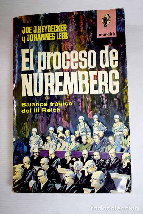 Libros: El proceso de Nuremberg.- Heydecker, Joe J.