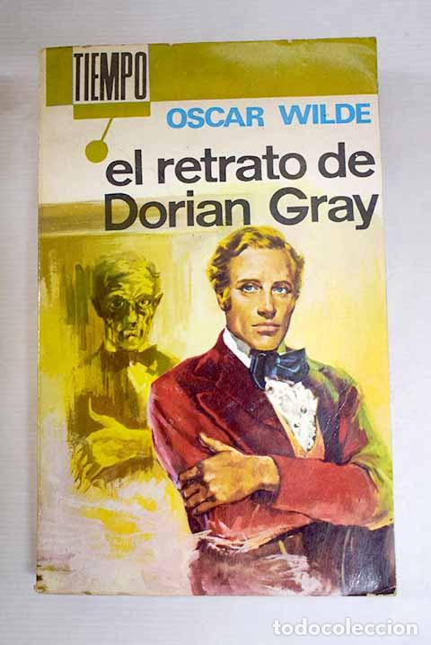 Libros: El retrato de Dorian Gray.- Wilde, Oscar