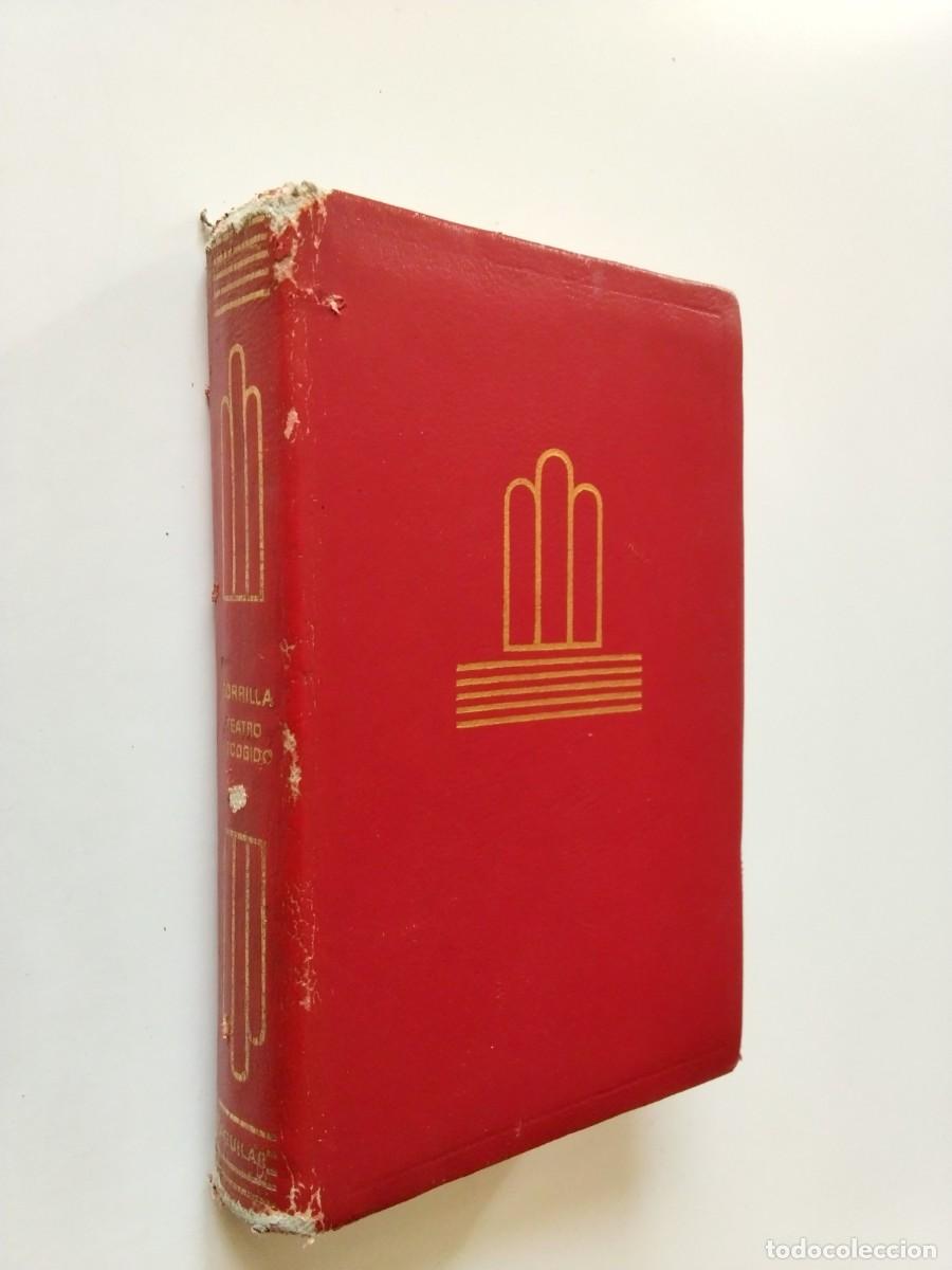 Libros: Jos&eacute; Zorrilla y Moral - Don Juan Tenorio / Traidor, inconfeso y m&aacute;rtir / El pu&ntilde;al del Godo