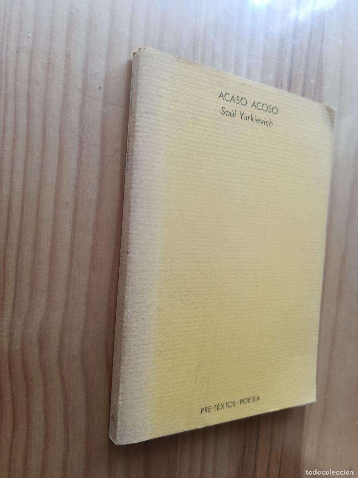 Libros: ACASO ACOSO - SA&Uacute;L YURKIEVICH