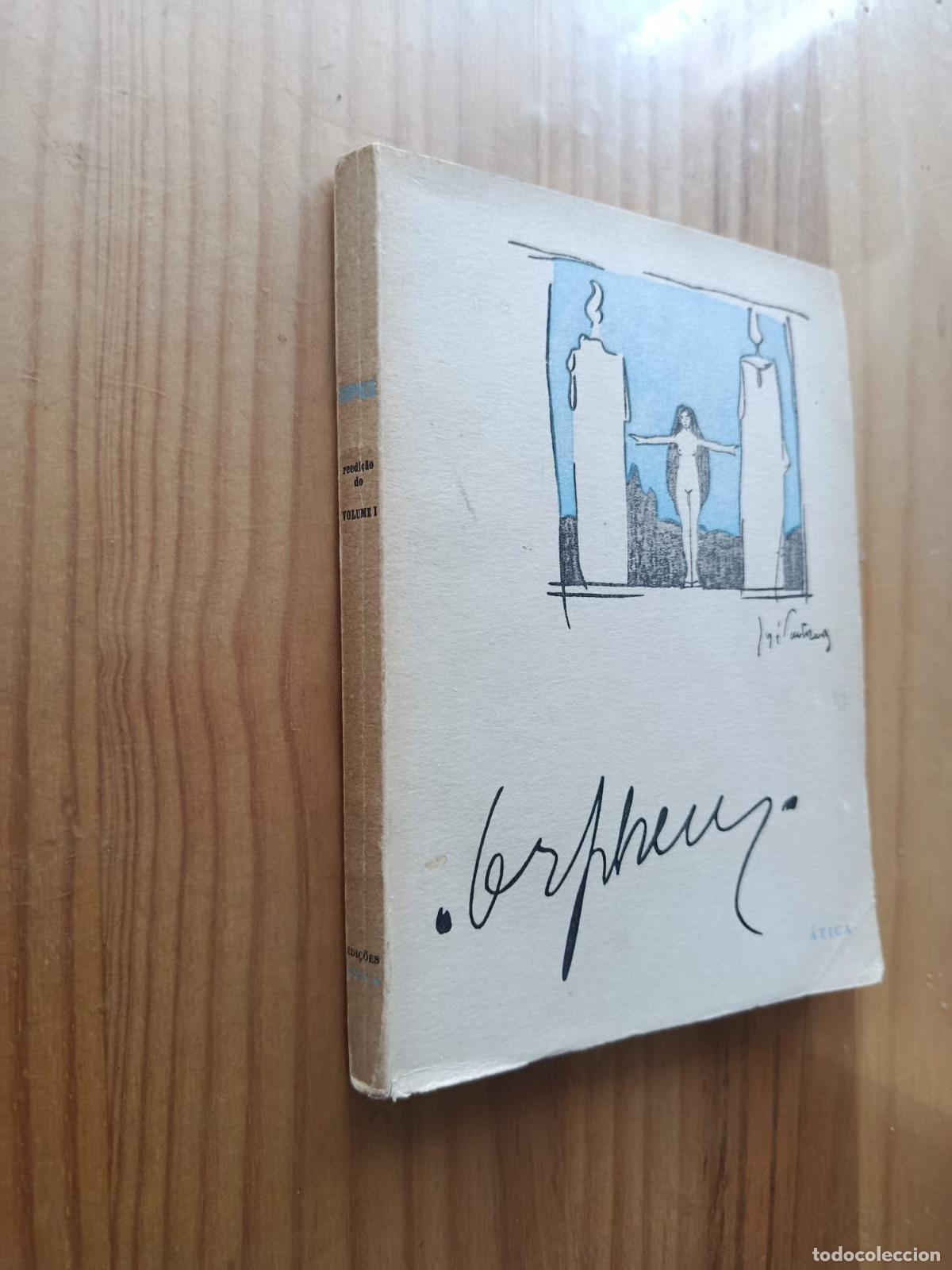 Libros: Orpheu: reedi&ccedil;&atilde;o do Volume I - Fernando Pessoa & M&aacute;rio de S&aacute;-Carneiro & Jos&eacute; Almada Negreiros & Rona