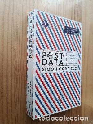 Libros: POSTDATA: CURIOSA HISTORIA DE LA CORRESPONDENCIA - Simon Garfield