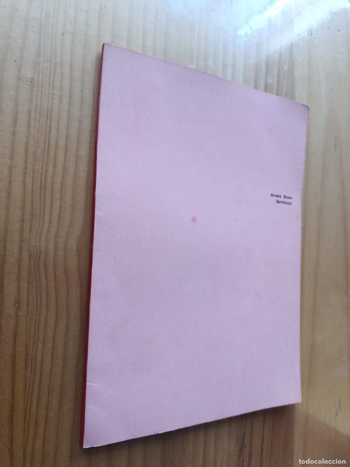 Libros: PINTURA ESCULTURA DIBUJO (FIRMADO POR LOS AUTORES) - ARRANZ BRAVO / BARTOLOZZI