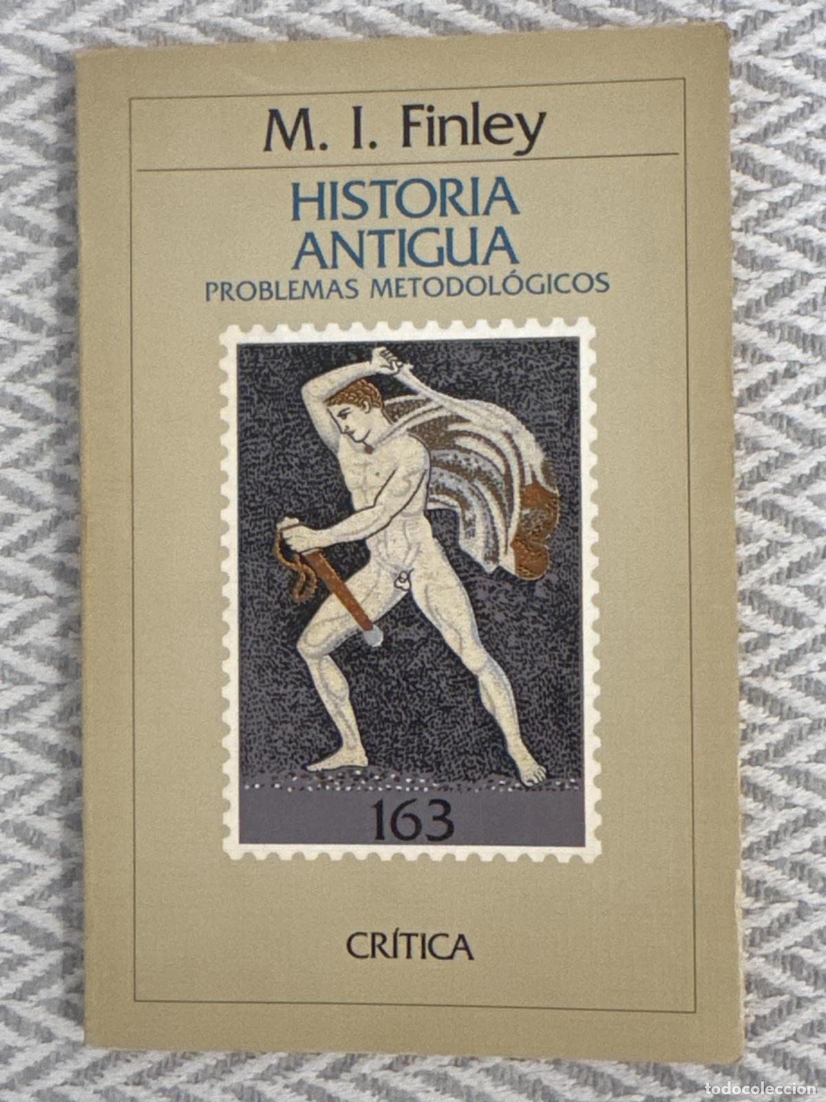 Libros: Historia antigua. Problemas metodol&oacute;gicos - Moses I. Finley