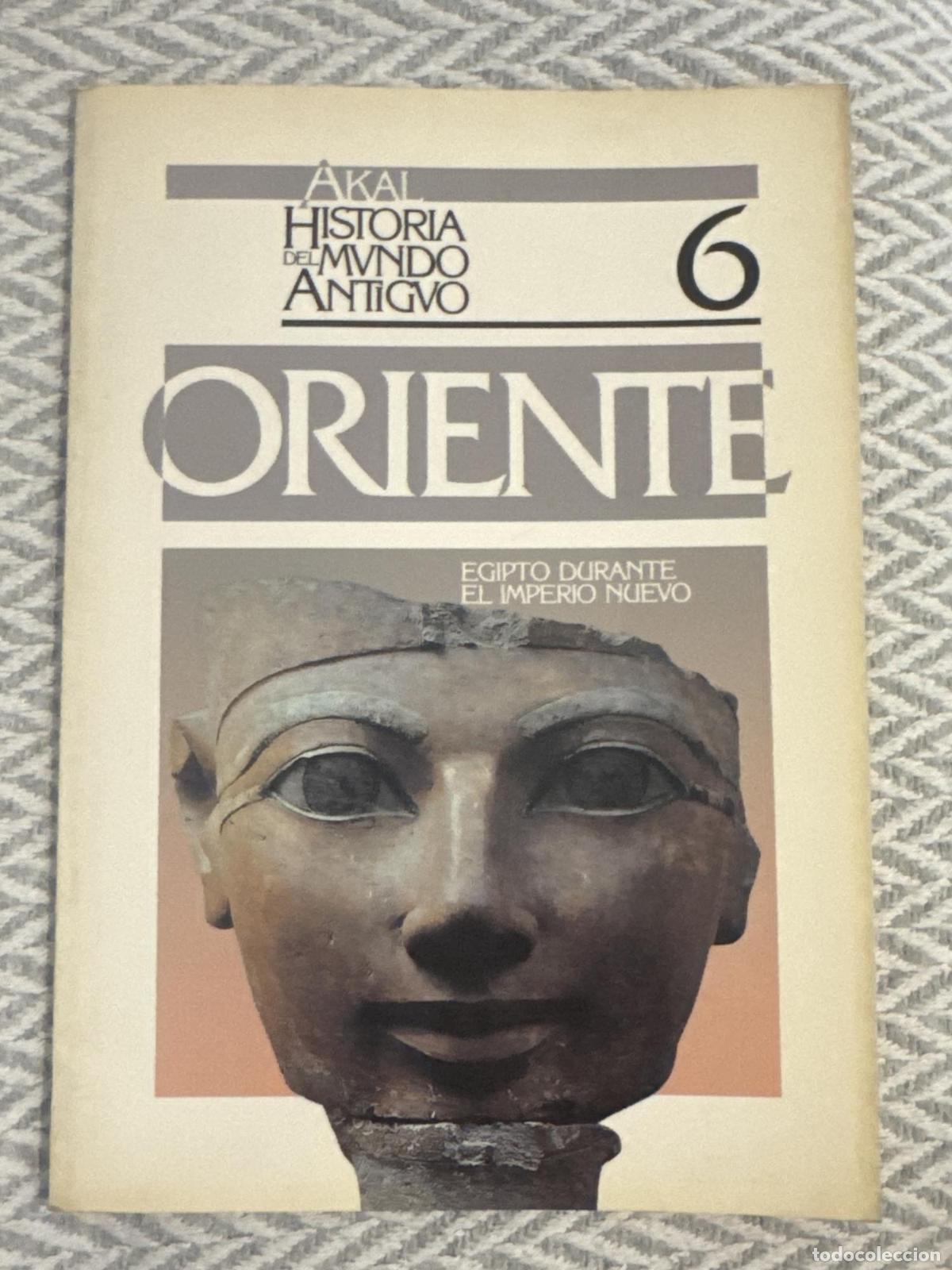 Libros: Historia del mundo antiguo 6. Oriente: Egipto durante el imperio nuevo - Presedo Velo, Francisco Jos