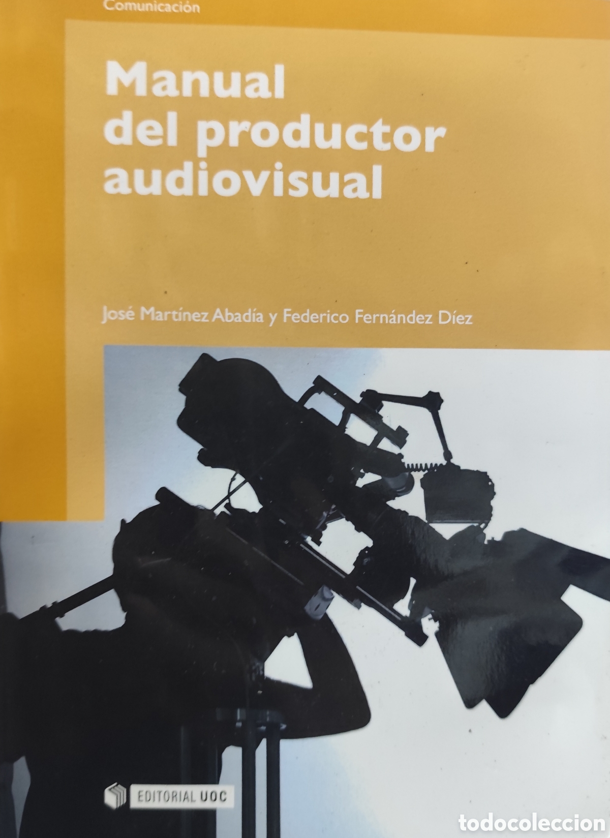 books: MANUAL DEL PRODUCTOR AUDIOVISUAL - MARTINEZ ABADIA,Jos&eacute; y FERN&Aacute;NDEZ D&Iacute;EZ,Federico