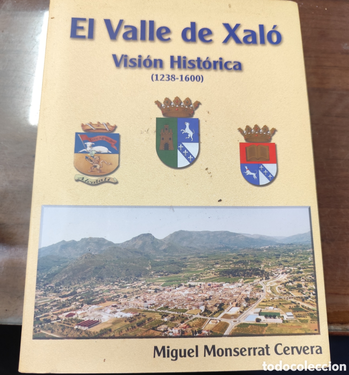 books: EL VALLE DE XALO. Visi&oacute;n hist&oacute;rica 1238-1600 - MONSERRAT CERVERA,Miguel
