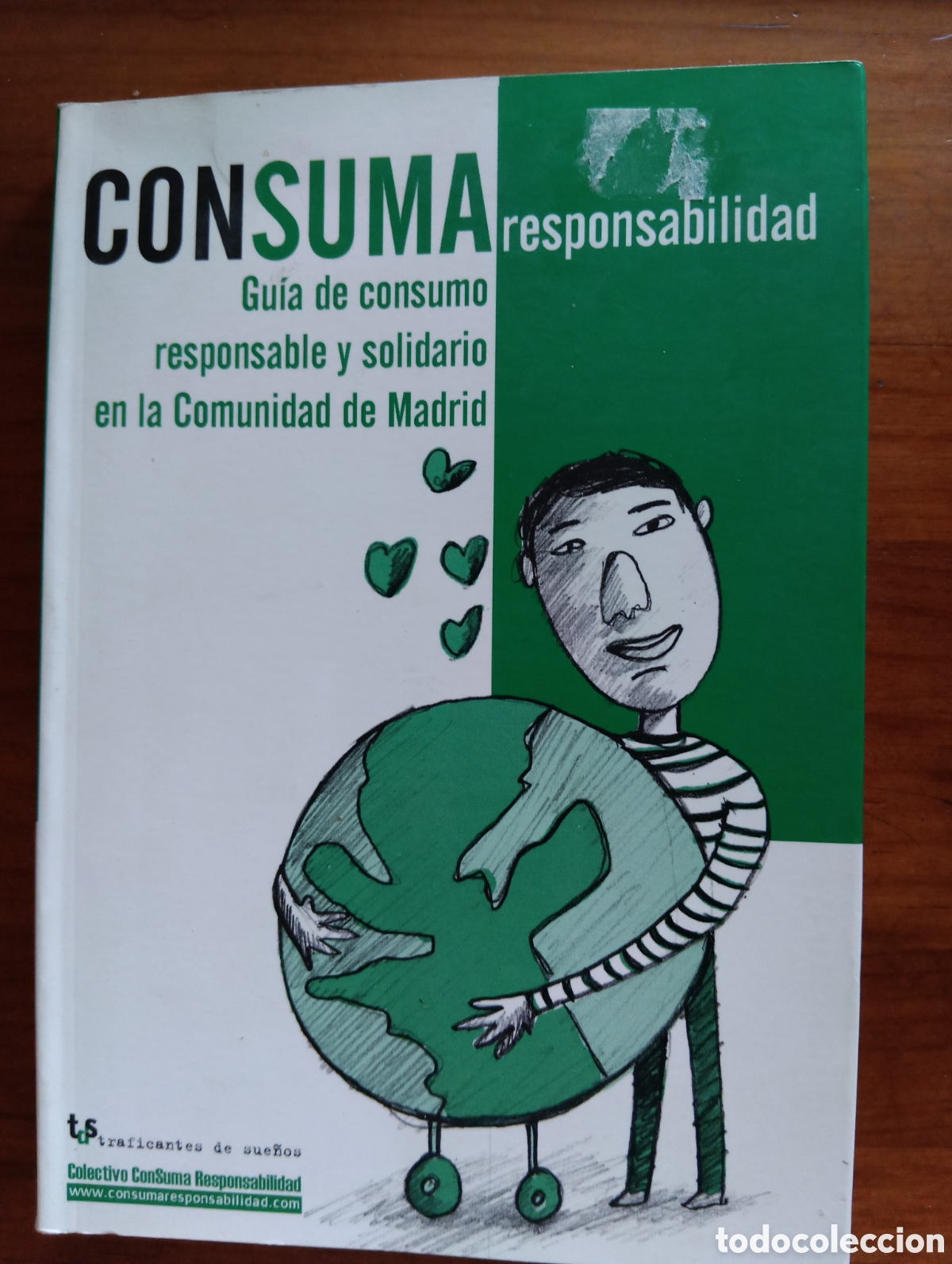 Libros: Consuma responsabilidad, Gu&iacute;a de consumo responsable y solidario en la comunidad de Madrid