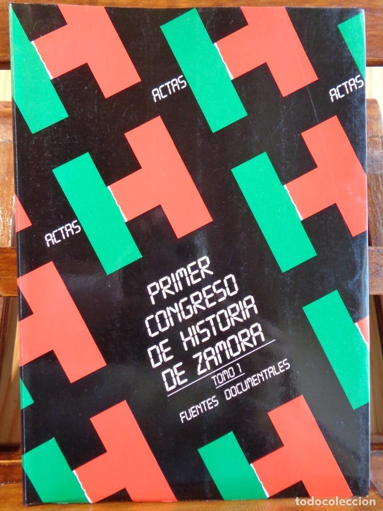 Libros: PRIMER CONGRESO DE HISTORIA DE ZAMORA. Tomo 1. Fuentes Documentales. - VARIOS AUTORES