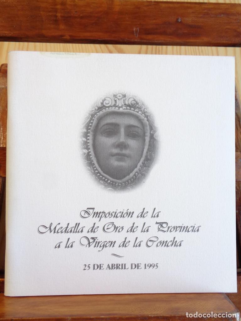 Livros em segunda m&atilde;o: IMPOSICI&Oacute;N DE LA MEDALLA DE ORO DE LA PROVINCIA A LA VIRGEN DE LA CONCHA. 25 de Abril de 1995. - VAR