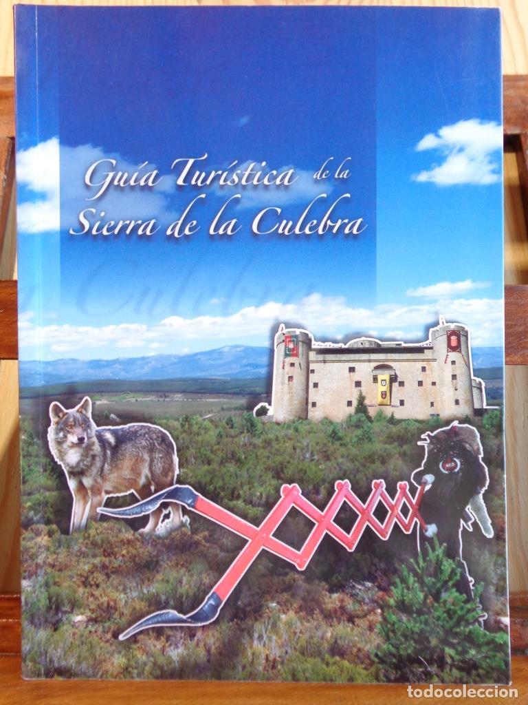 Libros: GU&Iacute;A TUR&Iacute;STICA DE LA SIERRA DE LA CULEBRA - BENITO PASCUAL ASENSIO