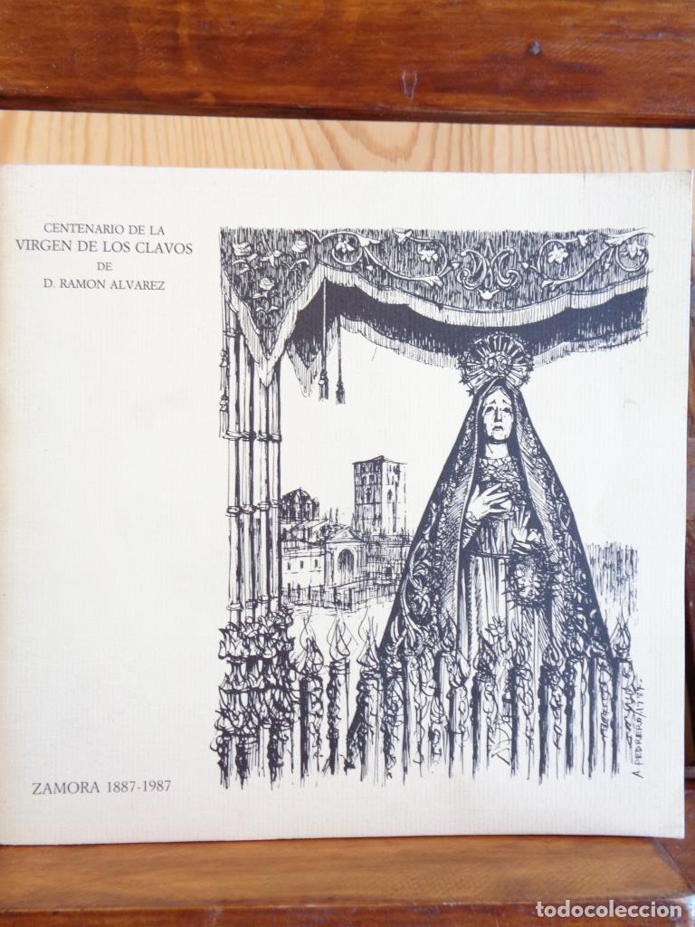 Libros: CENTENARIO DELA VIRGEN DE LOS CLAVOS - RAM&Oacute;N &Aacute;LVAREZ