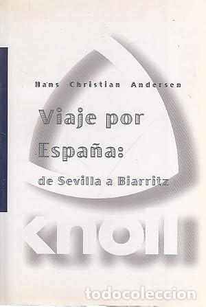 Libros: Viaje por Espa&ntilde;a. De Sevilla a Biarritz
