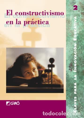 books: El constructivismo en la pr&aacute;ctica