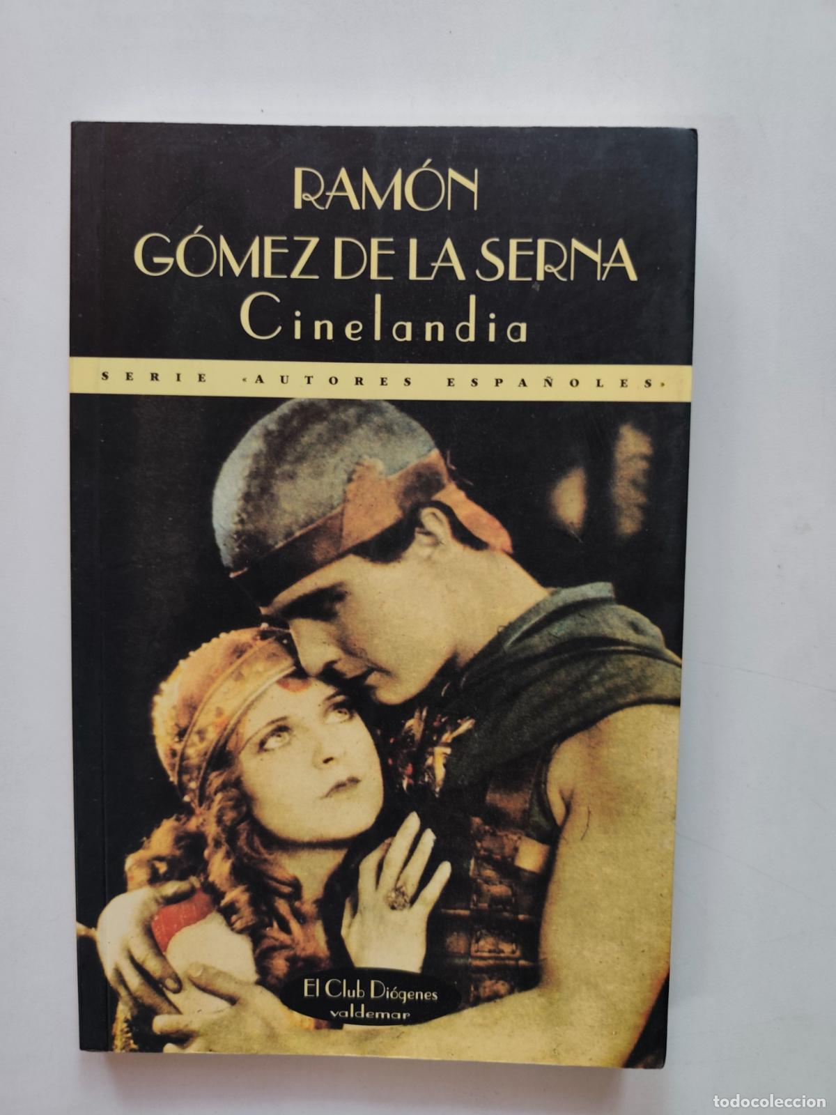 Libros: Ram&oacute;n G&oacute;mez de la Serna - Cinelandia