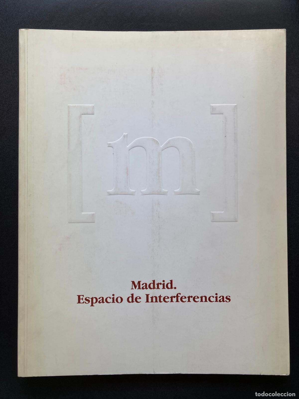 Libros: Madrid. Espacio de interferencias
