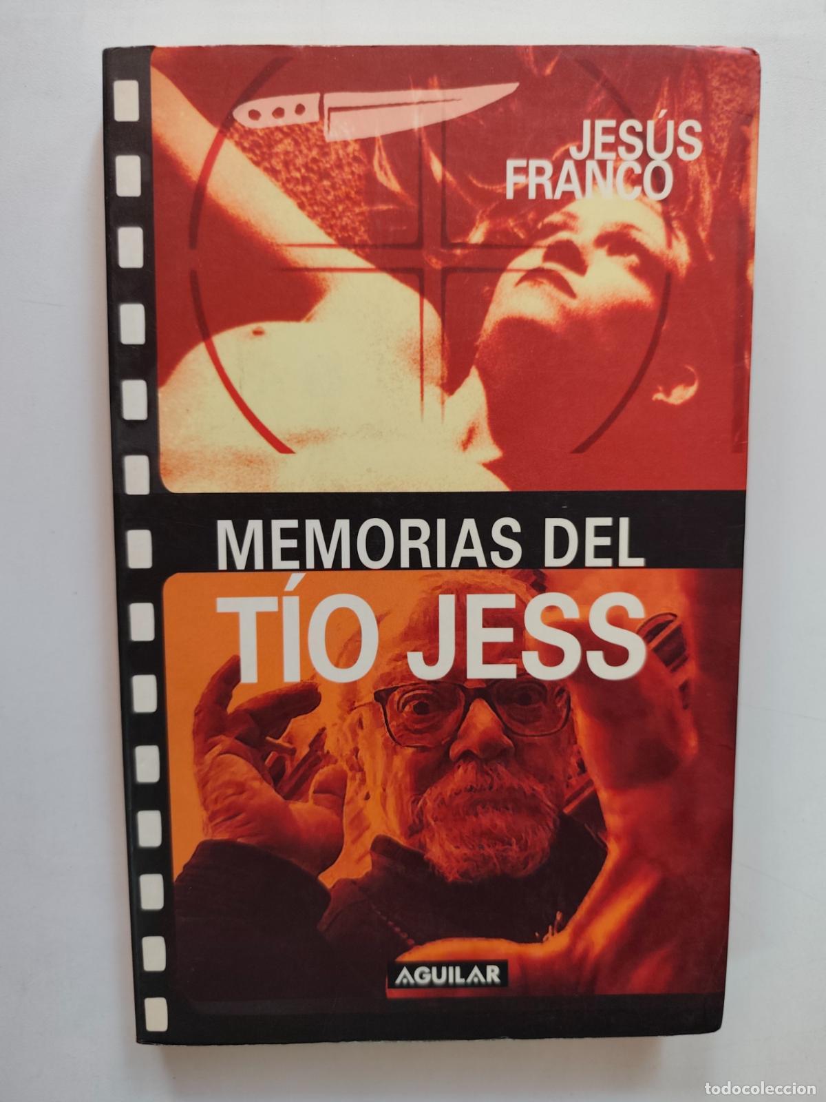 Libros: Jes&uacute;s Franco - Memorias del t&iacute;o Jess