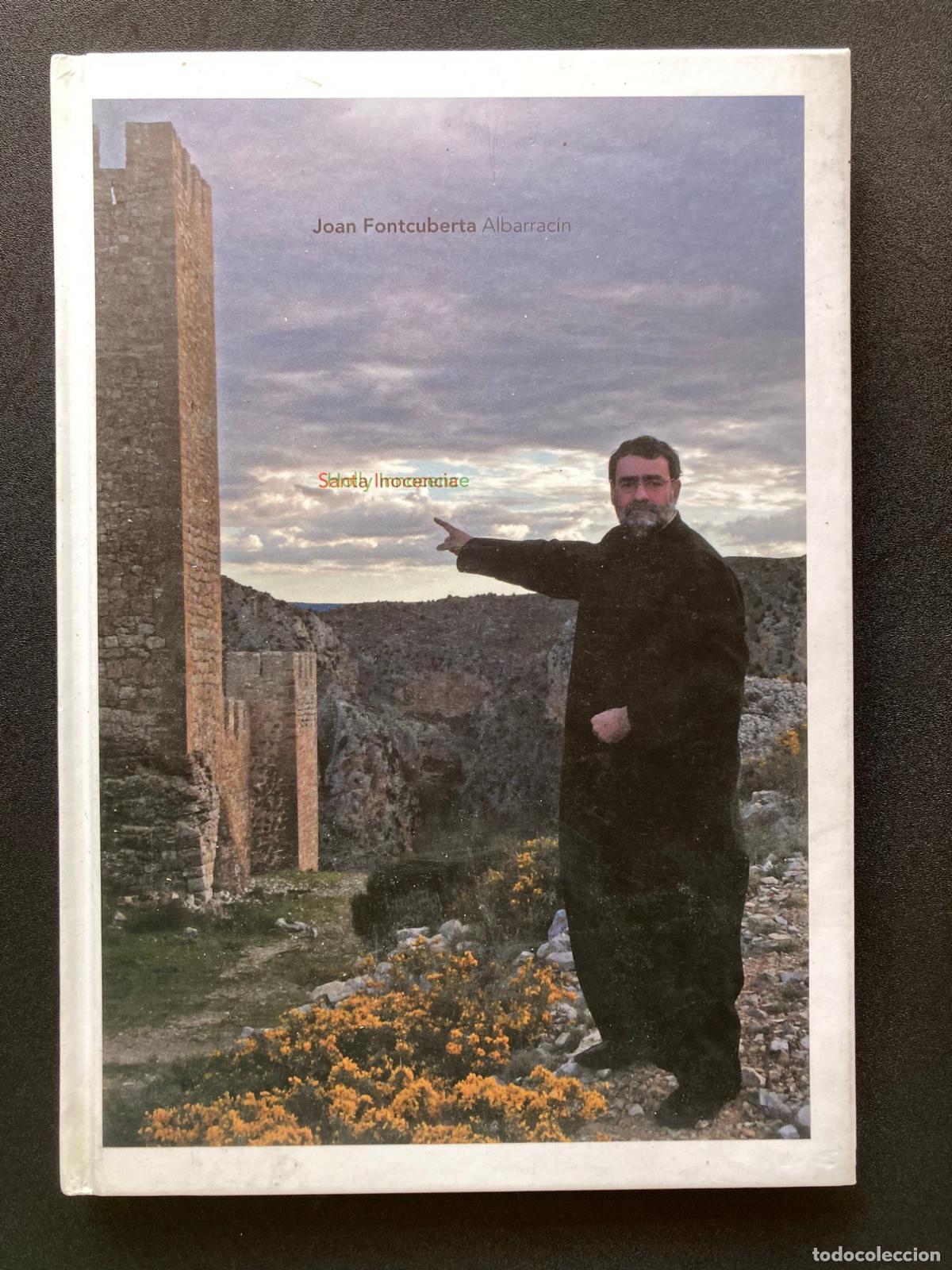 Libros: Joan Fontcuberta - Albarracin. Santa inocencia