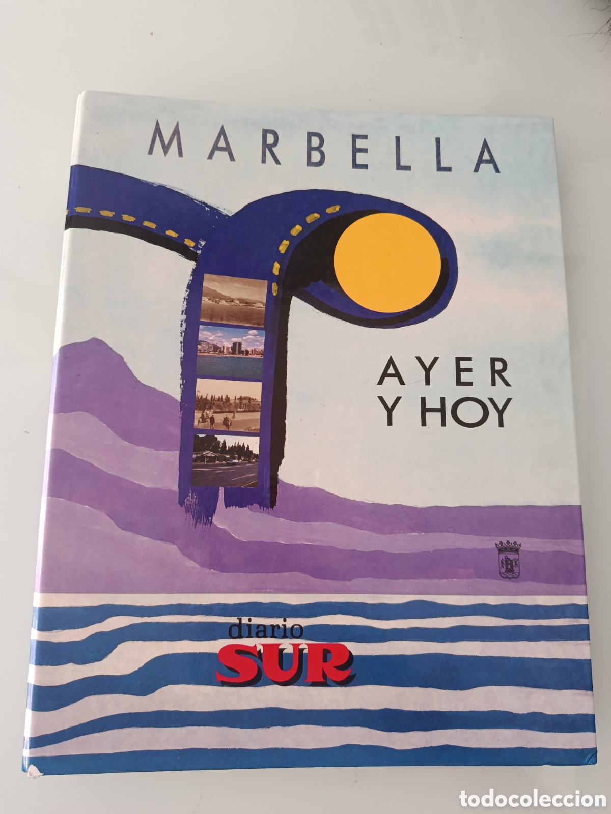 Libros: MARBELLA AYER Y HOY DIARIO SUR