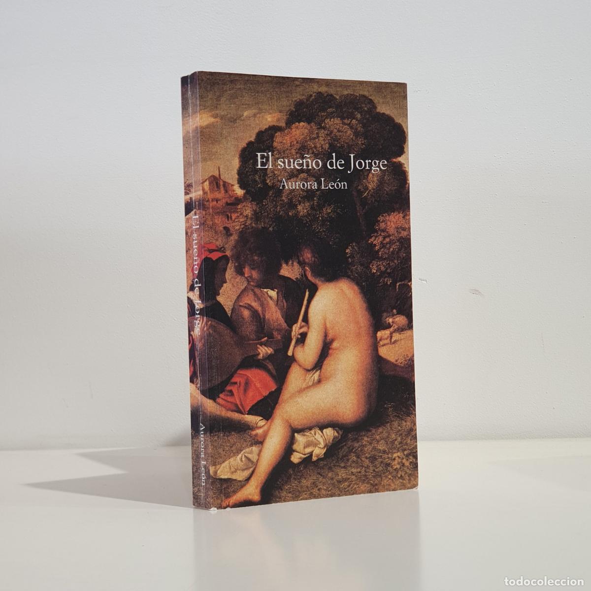 Libri di seconda mano: Aurora Le&oacute;n - El sue&ntilde;o de Jorge
