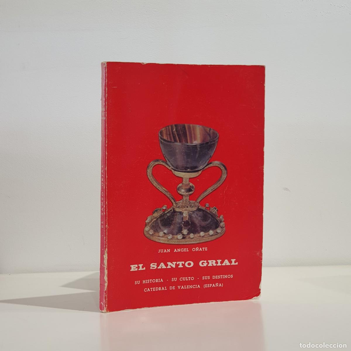 Libros: O&Ntilde;ATE OJEDA, Juan &Aacute;ngel - El Santo Grial - Foto 1