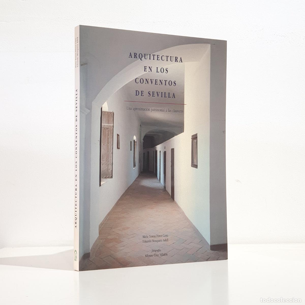 B&uuml;cher: Mar&iacute;a Teresa P&eacute;rez Cano, Eduardo Mosquera Adell, Alfonso Cruz Villal&oacute;n - Arquitectura en los convent