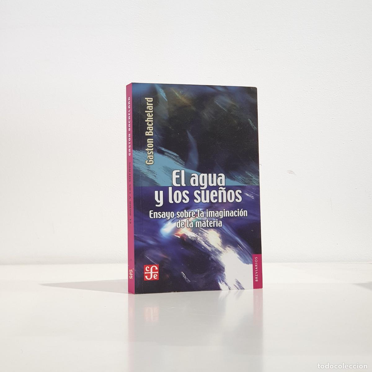 Libros: Gaston Bachelard - El Agua y los sue&ntilde;os