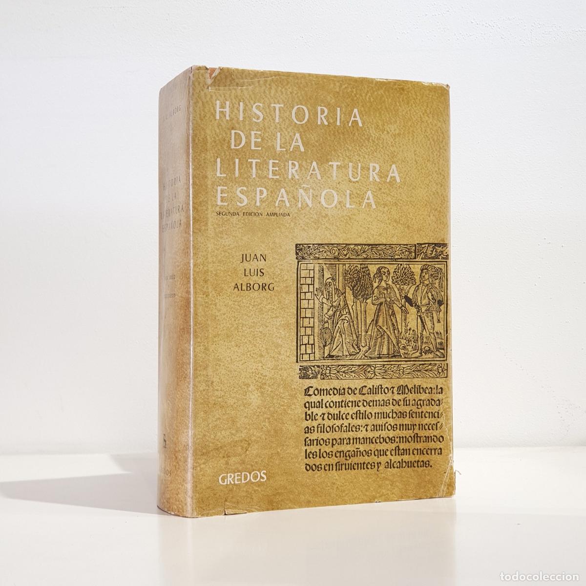 Libros: Juan Luis Alborg - Historia de la literatura espa&ntilde;ola. Edad Media y Renacimiento. Segunda edici&oacute;n am