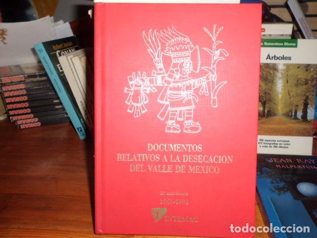 Libros: DOCUMENTOS RELATIVOS A LA DESECACION DEL VALLE DE MEXICO ANA MARIA CALAVERA