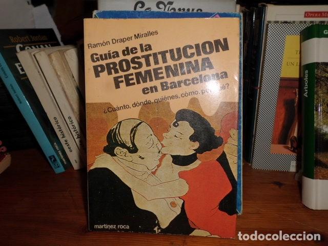 Libros: GUIA DE LA PROSTITUCION FEMENINA EN BARCELONA