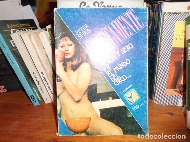 Libros: Eroticamente Pasion y sexo en el mundo del circo Peter Shea