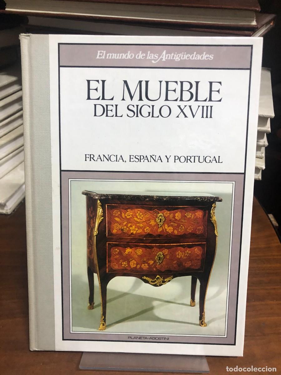 Libros: El mueble del siglo XVIII: Francia, Espa&ntilde;a y Portugal