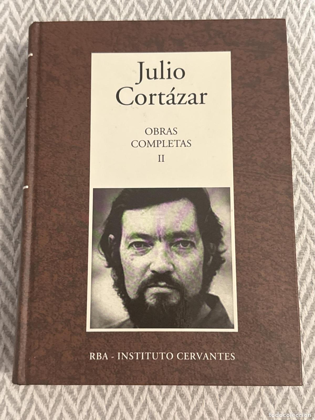 Libros: Obras completas II. Novelas II - Julio Cort&aacute;zar