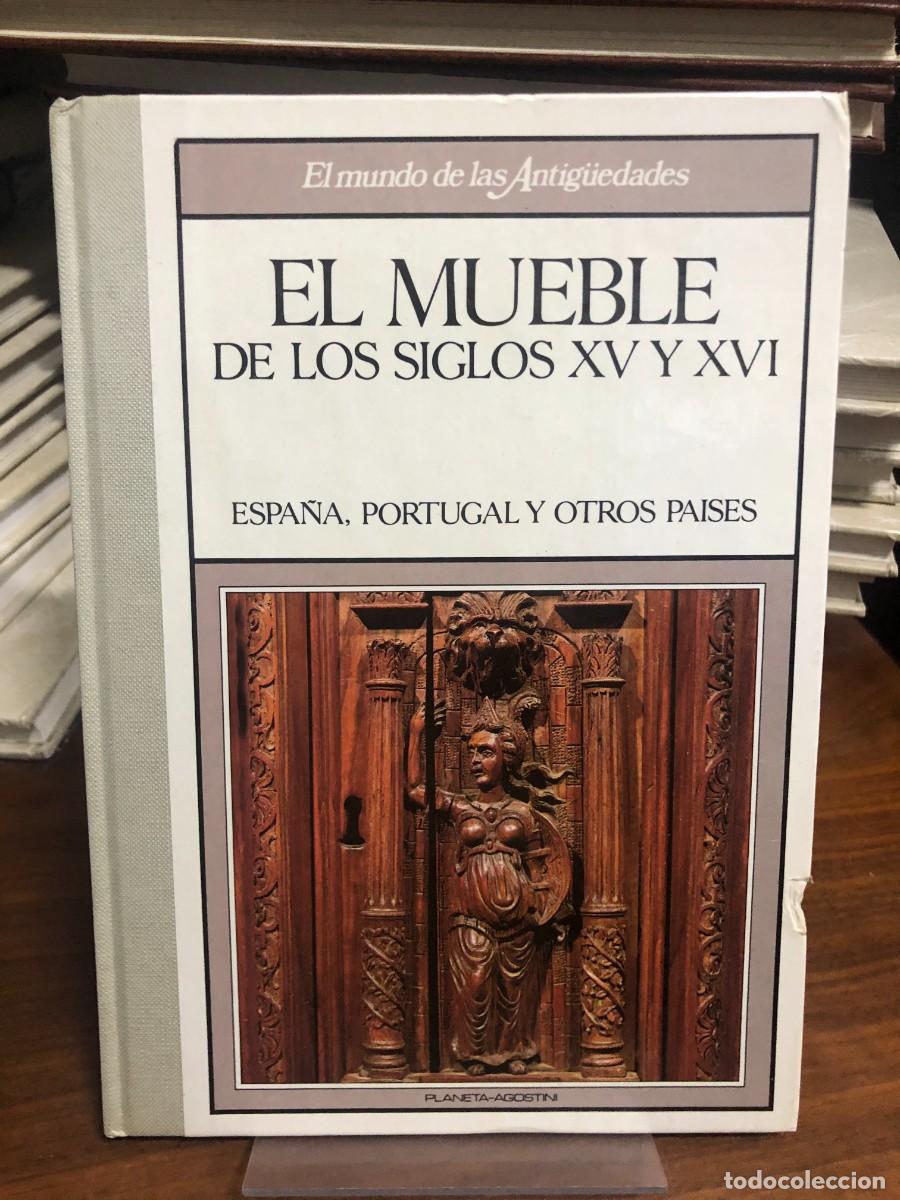 Libros: El mueble de los siglos XV y XVI: Espa&ntilde;a, Portugal y otros pa&iacute;ses