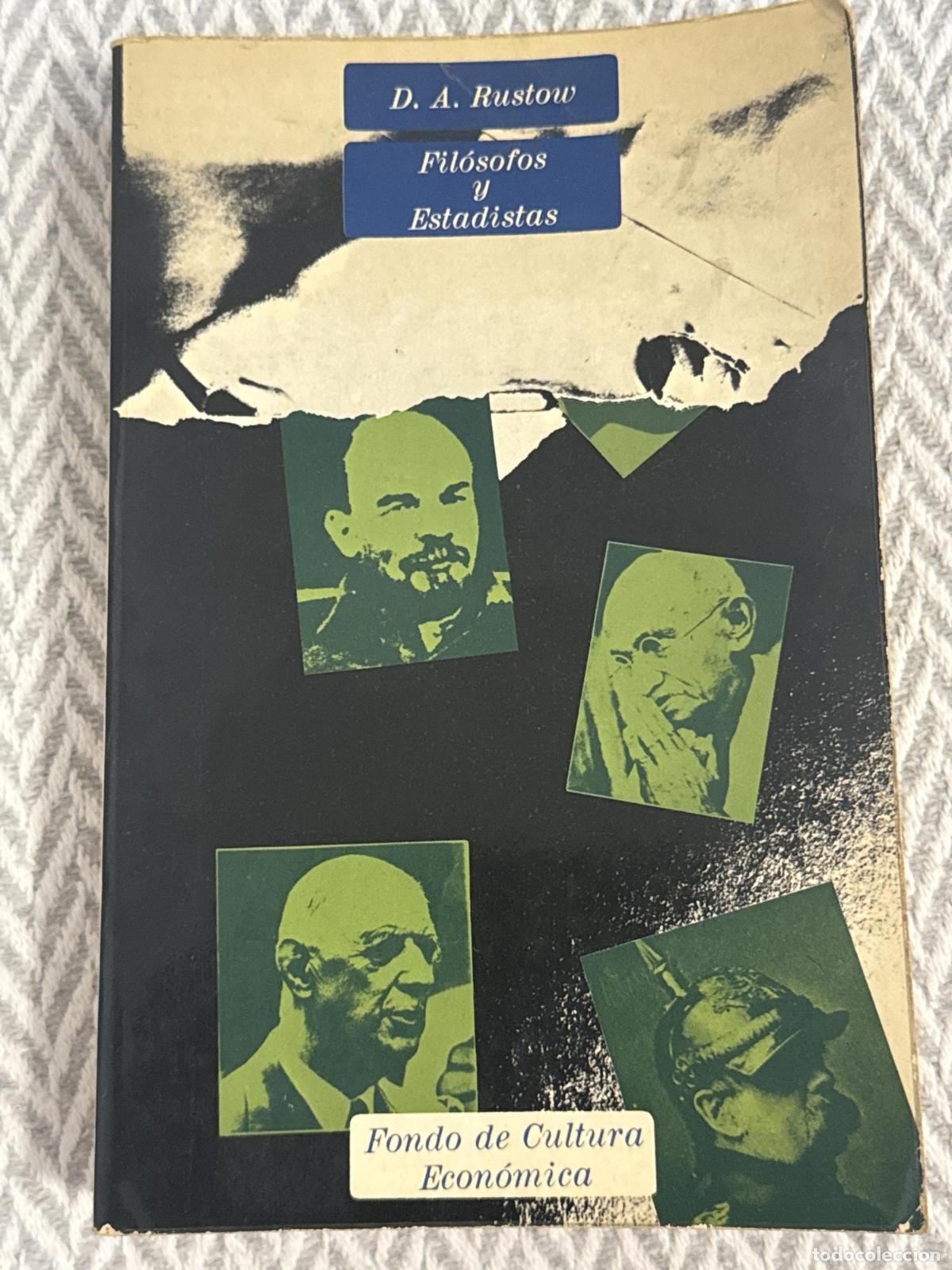 Libros: Fil&oacute;sofos y estadistas. Estudios sobre el liderismo - Dankwart A. Rustow
